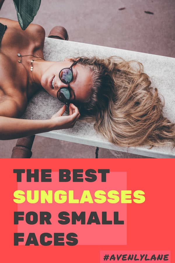 Best sunglasses for small faces