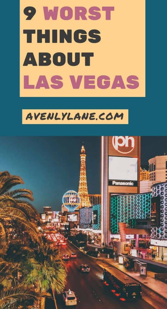 las vegas strip - bad things about las vegas