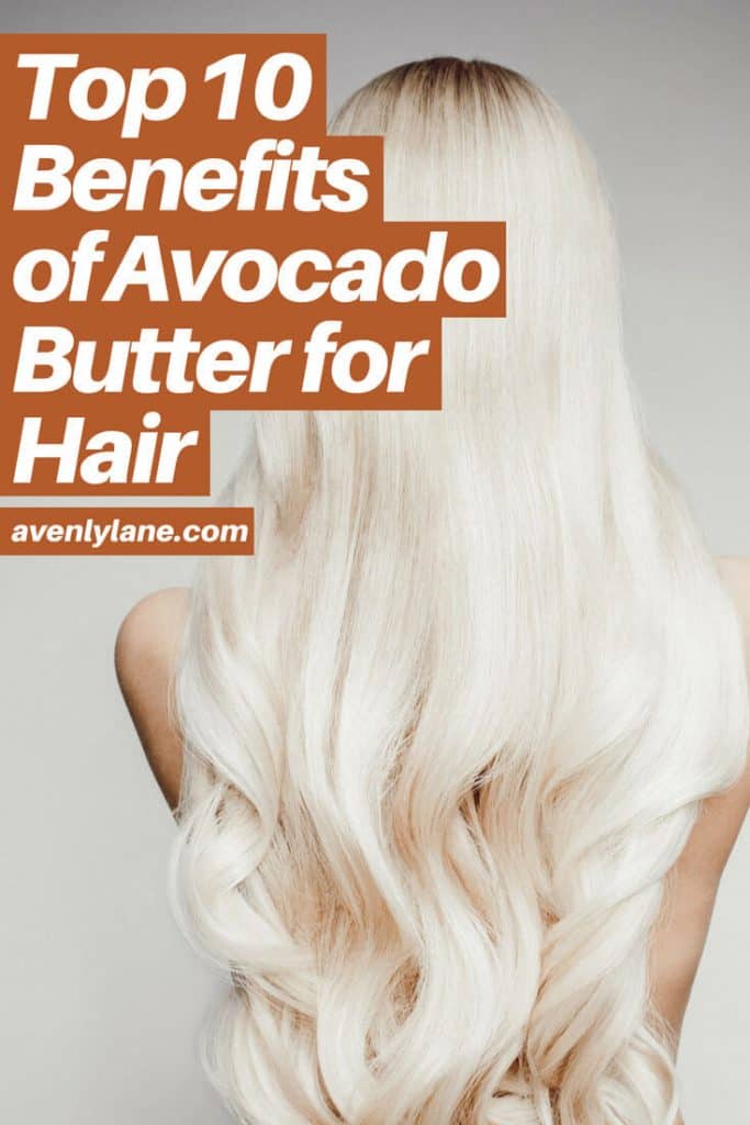 You Won T Believe The Benefits Of Avocado Butter For Hair And Skin