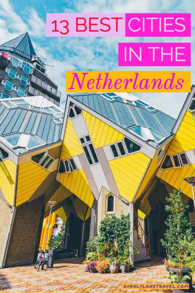 13 Most Beautiful Towns in The Netherlands! While most tourists only visit Amsterdam, it is in the smaller villages and cities that you can feel and experience the real Dutch lifestyle. Here are the best cities to visit in the Netherlands. #AVENLYLANE #AVENLYLANETRAVEL #netherlands #travelinspiration #europetravel #beautifulplaces