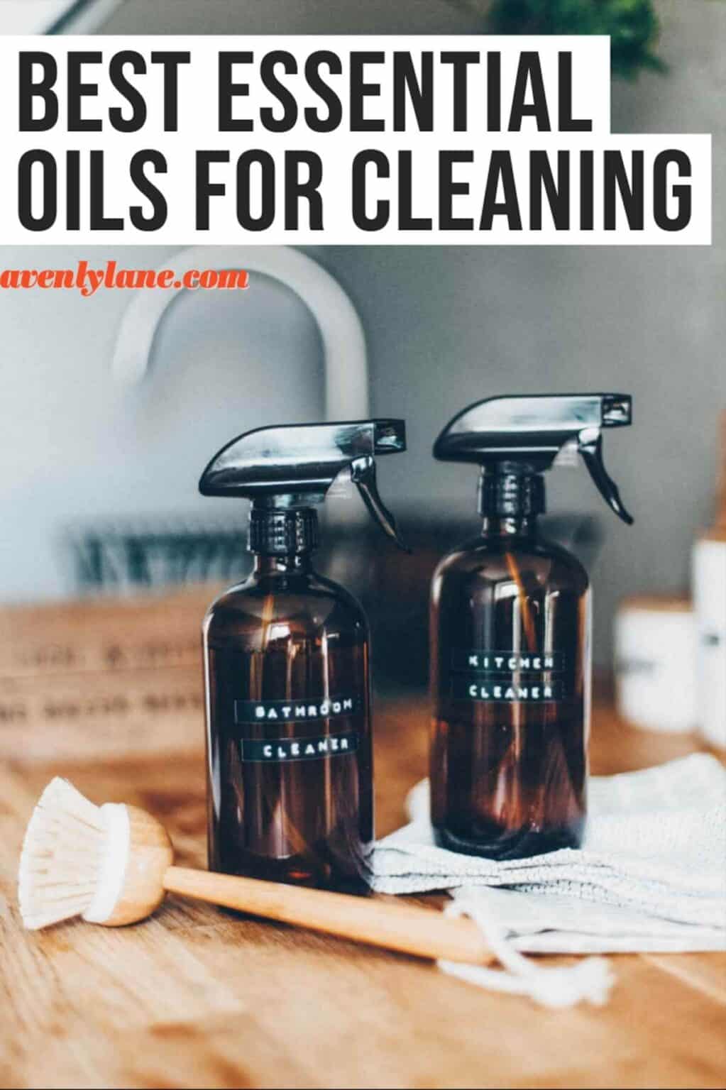 5 Best Essential Oils for Cleaning Avenly Lane