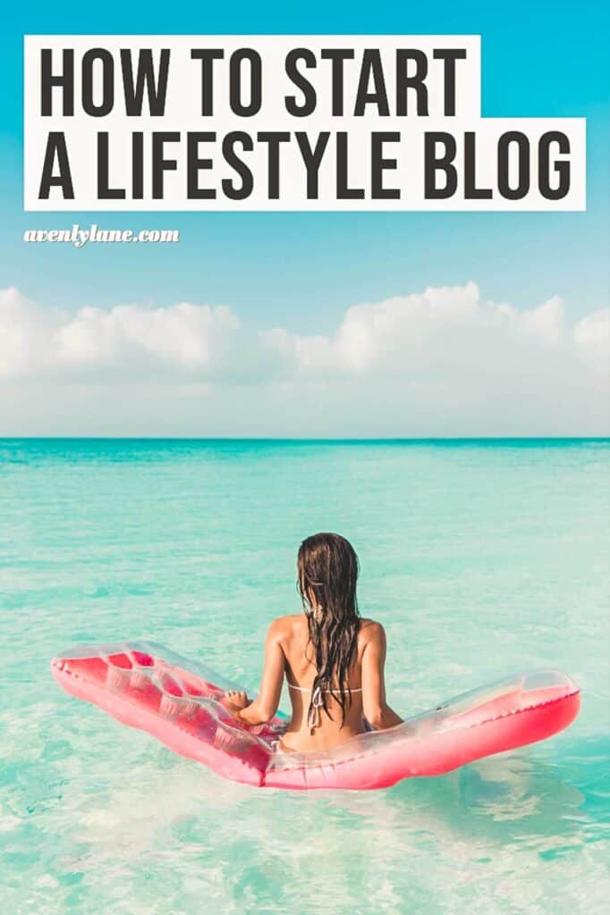 HOW TO START A LIFESTYLE BLOG