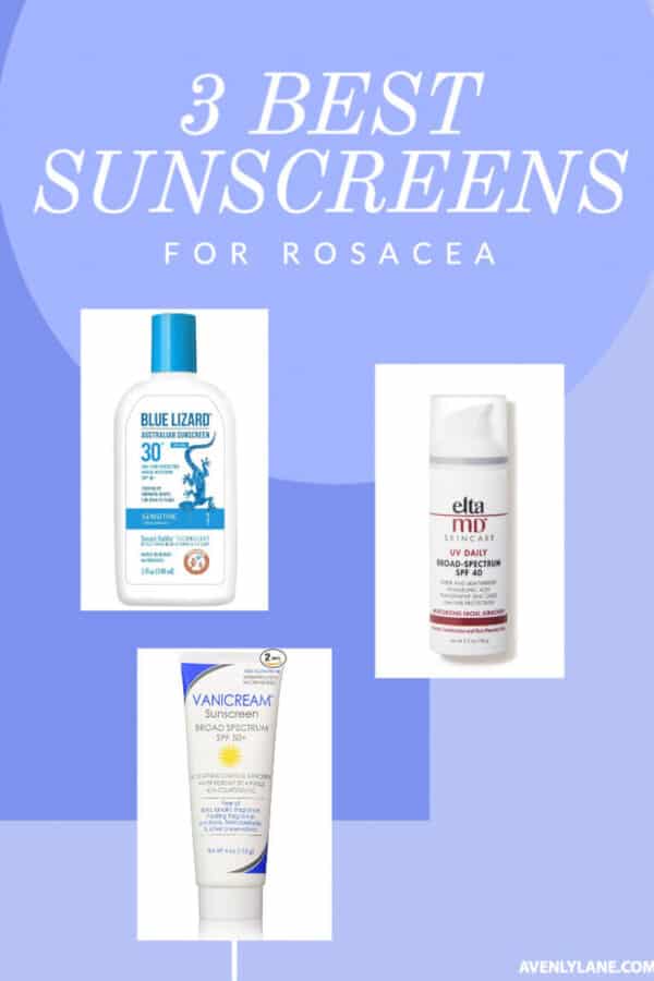 The 3 Best Sunscreens for Rosacea Avenly Lane